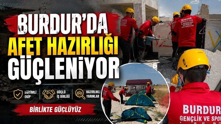 Burdur’da Afet Hazırlığı Güçleniyor