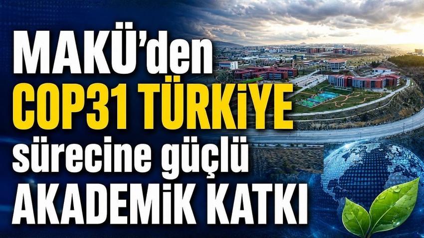 MAKÜ’den COP31 Türkiye sürecine güçlü akademik katkı