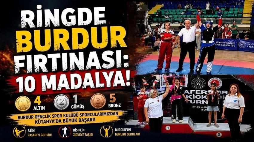 RİNGDE BURDUR FIRTINASI: 10 MADALYA!