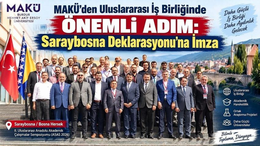 MAKÜ’den Uluslararası İş Birliğinde Önemli Adım: Saraybosna Deklarasyonu’na İmza