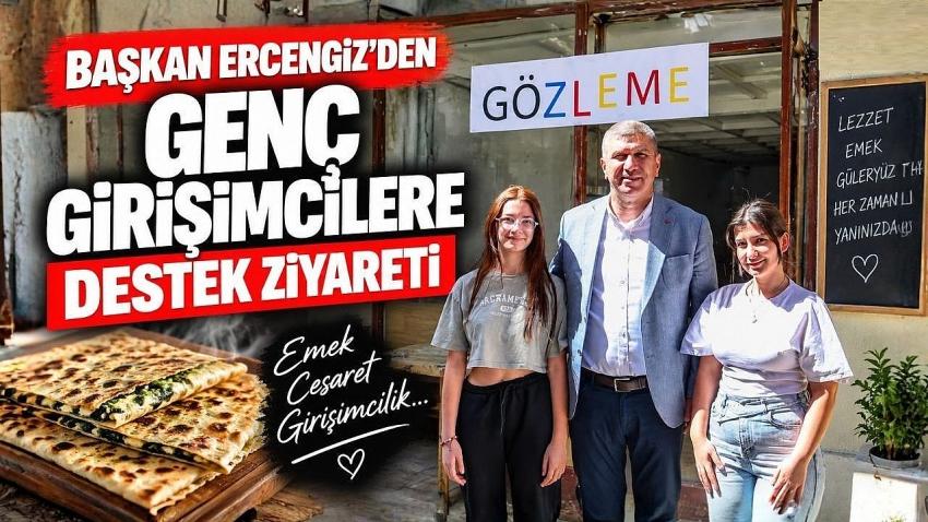 Başkan Ercengiz’den Genç Girişimcilere Destek Ziyareti
