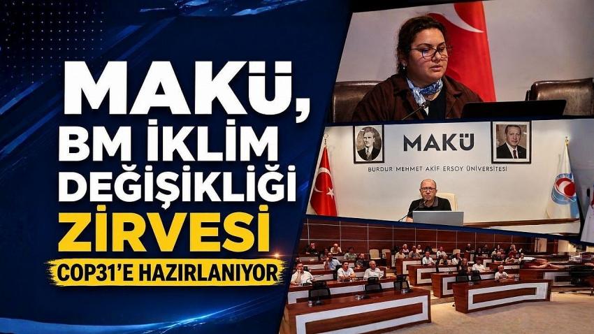 MAKÜ, BM İklim Değişikliği Zirvesi COP31’e hazırlanıyor