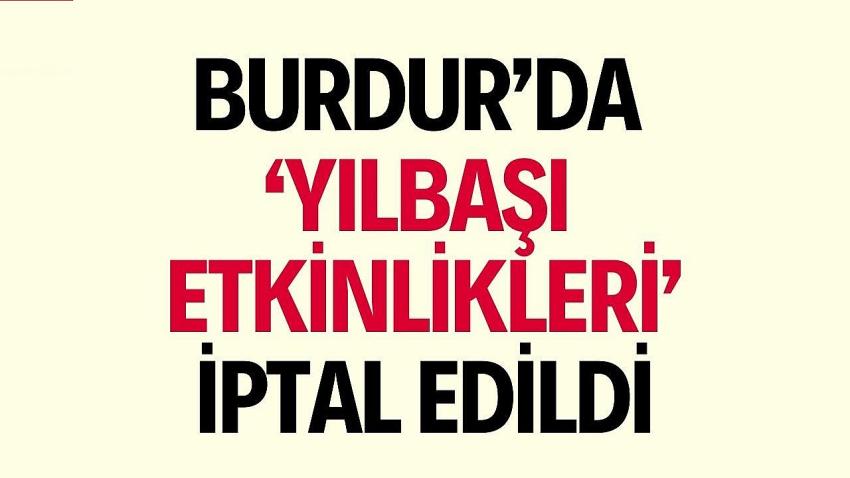 Burdur Belediyesi Yeni Yıl Etkinliklerini İptal Etti